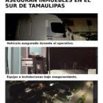 Decomisan huachicol y aseguran inmuebles en el sur de Tamaulipas